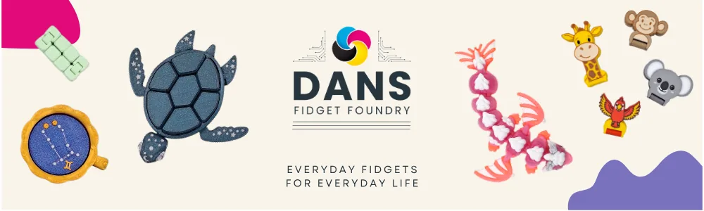 Advertisement for Dan's Fidget Foundry — everyday fidgets for everyday life. Shows 3D-printed fidget toys including an articulated turtle, a constellation clicker, a dragon and animal clickers.
