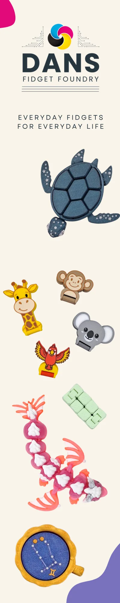 Advertisement for Dan's Fidget Foundry — everyday fidgets for everyday life. Shows 3D-printed fidget toys including an articulated turtle, a constellation clicker, a dragon and animal clickers.